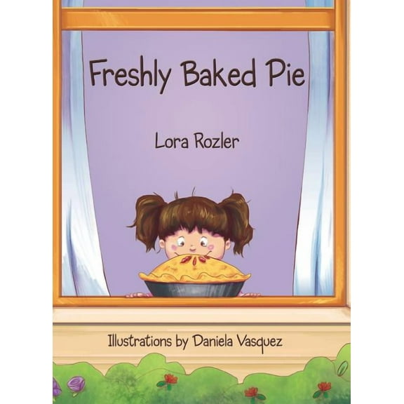 Freshly Baked Pie, (Hardcover)