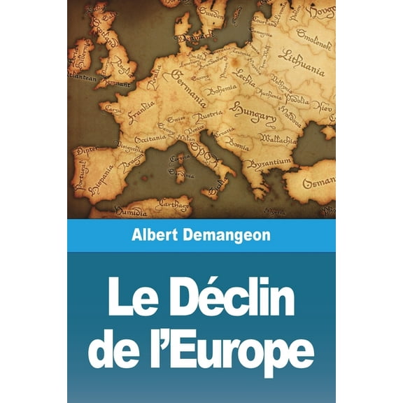 Le Déclin de l'Europe, (Paperback)