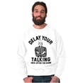 thumbnail image 3 of Delay Talking Until After Game Sports Men's Crewneck Sweatshirt Brisco Brands L, 3 of 6