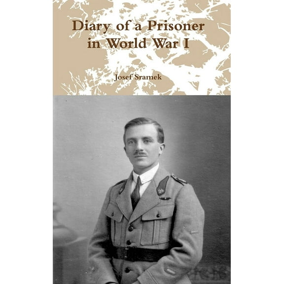 Diary of a Prisoner in World War I, (Hardcover)