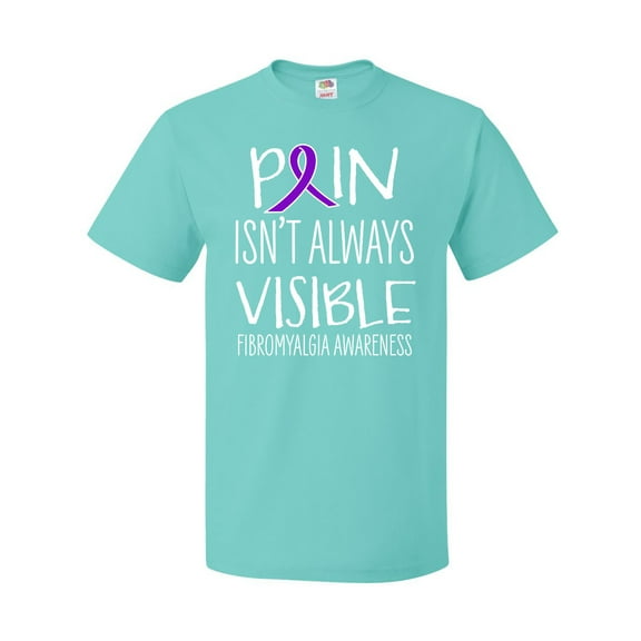 Inktastic Fibromyalgia Awareness Pain Isn't Always Visible T-Shirt