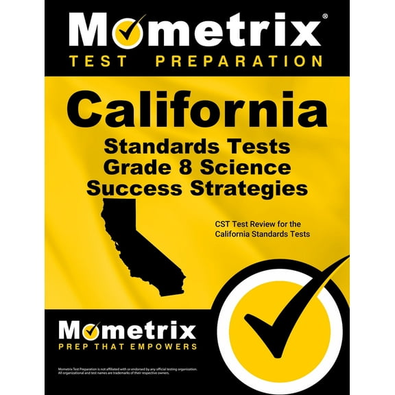 California Standards Tests Grade 8 Science Success Strategies Study Guide : CST Test Review for the California Standards Tests (Paperback)