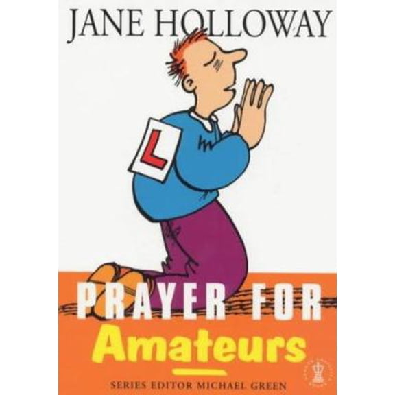 Pre-Owned Prayer for Amateurs