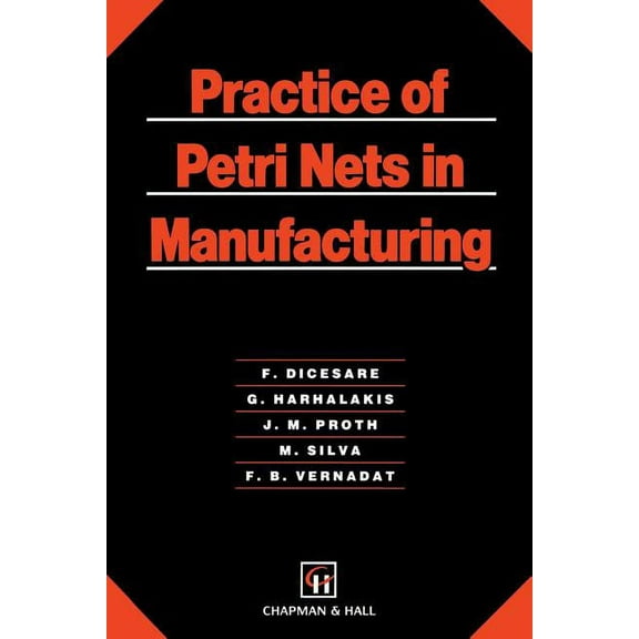 Practice of Petri Nets in Manufacturing, (Paperback)