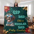 thumbnail image 2 of German Shorthaired Pointer Dad Like a Regular Dad Only Cooler Happy Father's Day Quilt Blanket GSP Lover Dog Gift Cozy Comforter Throw Blanket - 02007, 2 of 5