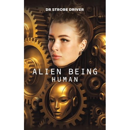 Alien Being Human (Hardcover)