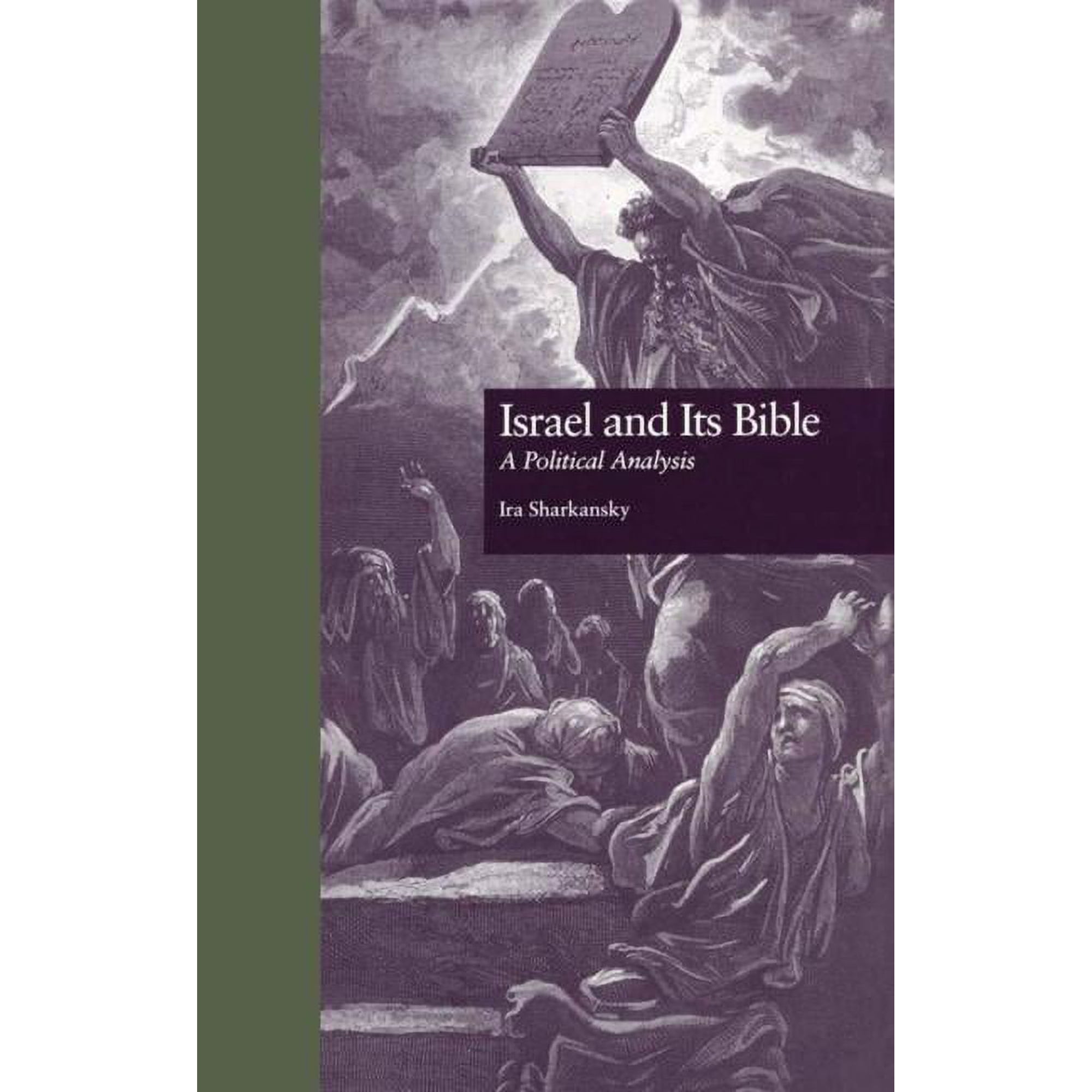 Garland Reference Library of Social Scie Israel and Its Bible: A Political Analysis, Book 1031, (Hardcover)