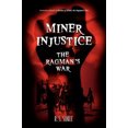 thumbnail image 1 of Miner Injustice: The Ragman's War, 1 of 2