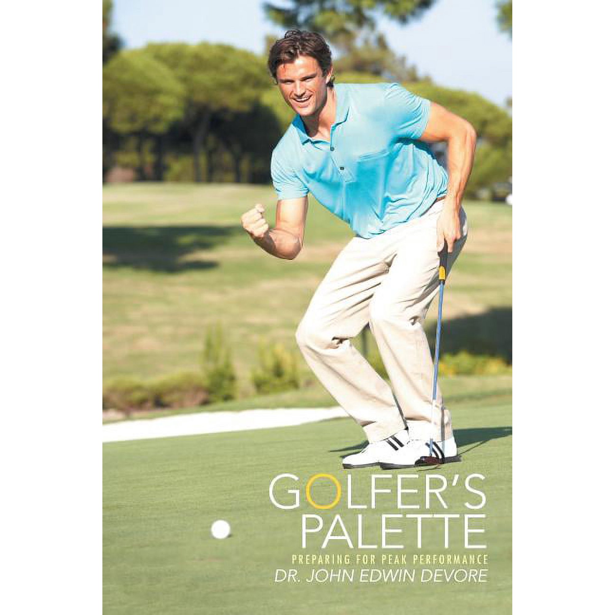 Golfer s Palette: Preparing for Peak Performance (Paperback)