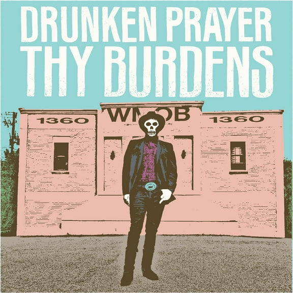 Drunken Prayer - Thy Burdens - Music & Performance - Vinyl