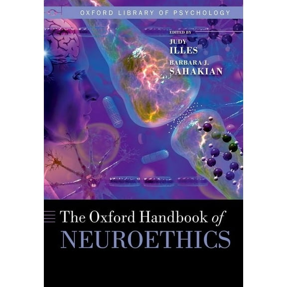 Oxford Library of Psychology The Oxford Handbook of Neuroethics, (Paperback)