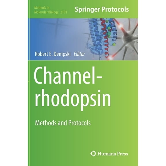 Methods in Molecular Biology Channelrhodopsin: Methods and Protocols, Book 2191, (Hardcover)