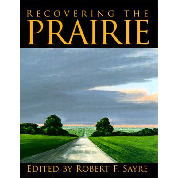 Recovering The Prairie