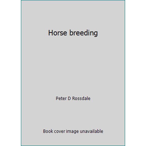 Pre-Owned Horse breeding (Hardcover) 0715379879 9780715379875