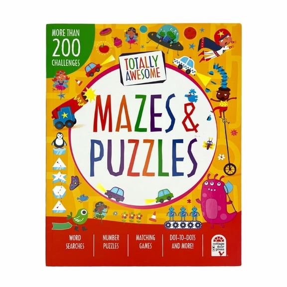 Totally Awesome Mazes and Puzzles: Over 200 Brain-Bending Challenges