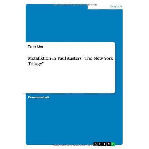 Metafiktion dans Paul Austin "la Trilogie de New York"