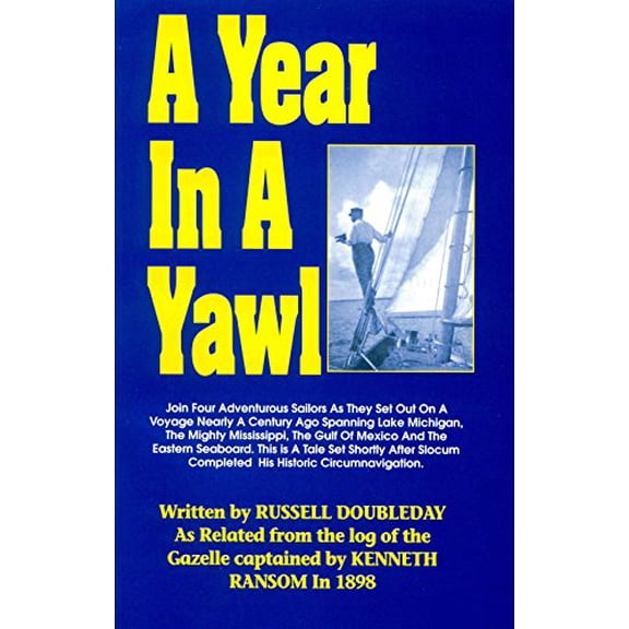 Pre-Owned A Year in a Yawl (Paperback) 094442824X 9780944428245
