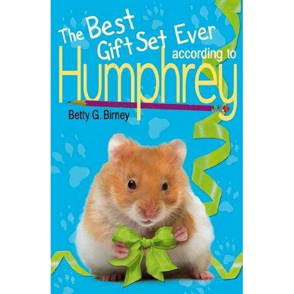 The Best Gift Set Ever According to Humphrey By Birney, Betty G.