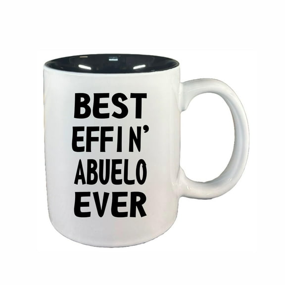 Abuelo Coffee Mugs, Best Effin Abuelo Ever 11oz Ceramic Coffee Cup Teacup with Handle, Funny Birthday Gifts
