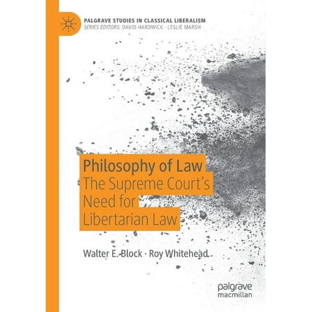 UPC: 9783030283629 | Palgrave Studies in Classical Liberalism: Philosophy of Law: The Supreme Court s Need for Libertarian Law (Paperback)