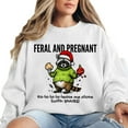 thumbnail image 5 of Feral and Pregnant Christmas Sweatshirt – Funny Holiday Maternity Outfit, Cute Pregnancy Announcement Sweater, Perfect Xmas Gift for First-Time and Expecting Moms, 5 of 7