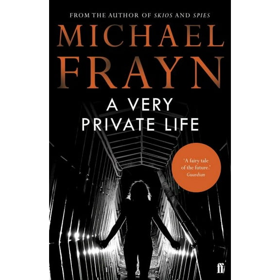 A Very Private Life - Frayn, Michael