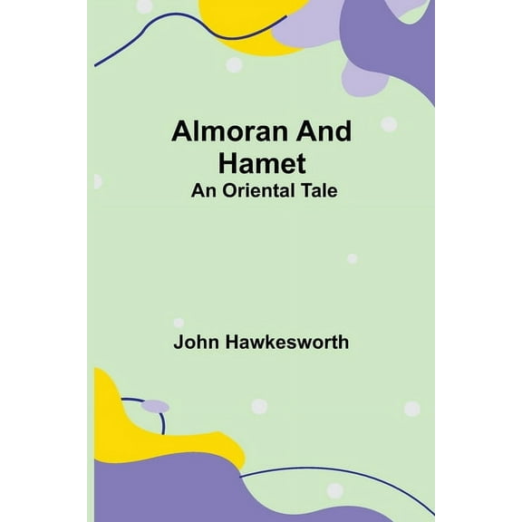 Almoran and Hamet: An Oriental Tale, (Paperback)