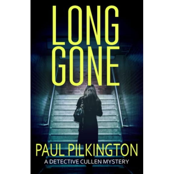 Pre-Owned Long Gone: A Detective Paul Cullen Mystery (DCI Paul Cullen Mysteries) Paperback