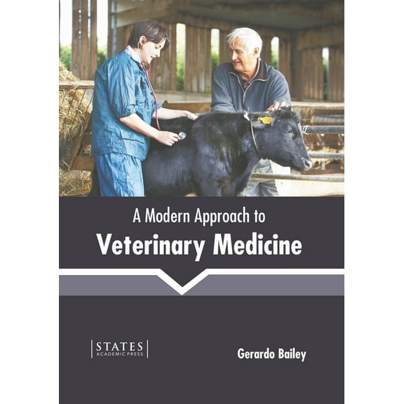 A Modern Approach to Veterinary Medicine, (Hardcover)