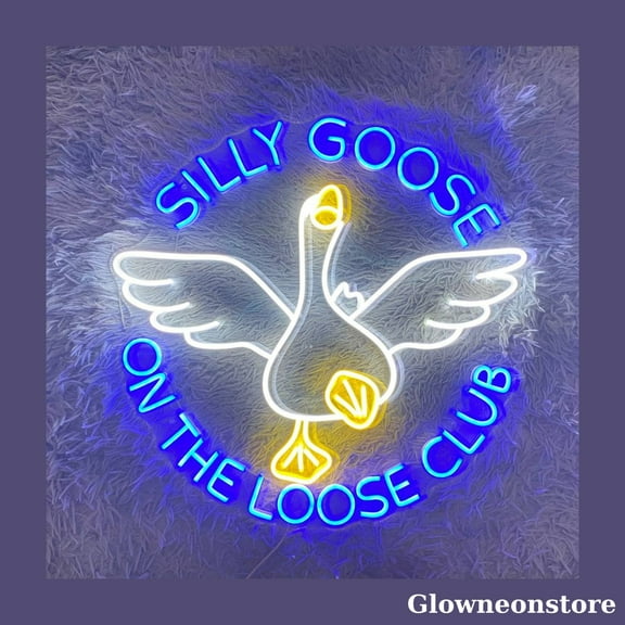 Glowneon Silly Goose On The Loose Club Neon Sign, Goose LED Sign, Quotes LED Light, Kid Room Decor