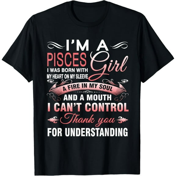 I'm Pisces Girl T-Shirt Born In Pisces Birthday Gift T-Shirt