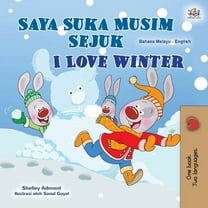 Malay English Bilingual Collection I Love Winter (Malay English Bilingual Book for Kids), (Paperback)