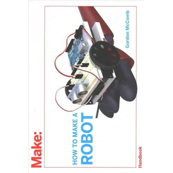 How to Make a Robot (Paperback)