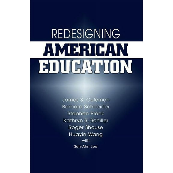 Redesigning American Education, (Paperback)