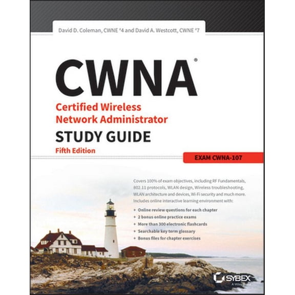 Pre-Owned Cwna Certified Wireless Network Administrator Study Guide: Exam Cwna-107 (Paperback) 1119425786 9781119425786