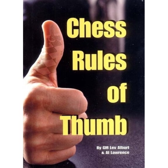 Pre-Owned Chess Rules of Thumb