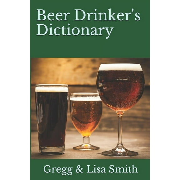 Beer Drinker's Dictionary (Paperback)