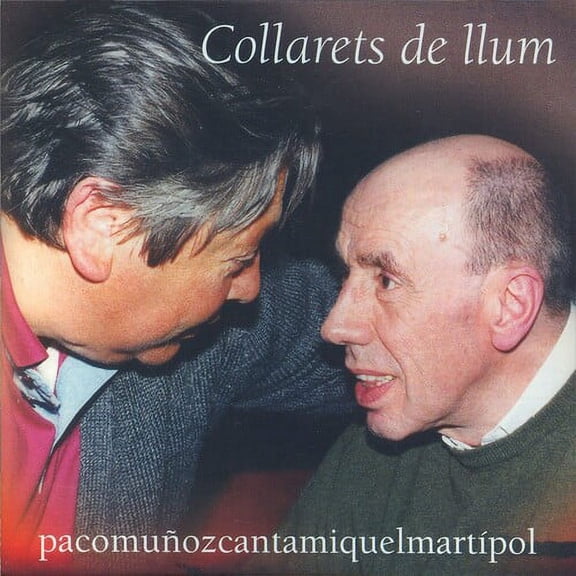 Paco Munoz - Collarets De Llum (Canta Miiquel Mati I Pol) - Music & Performance - CD