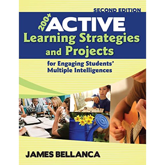 Pre-Owned 200+ Active Learning Strategies and Projects for Engaging Students' Multiple Intelligences (Paperback) 1412968852 9781412968850