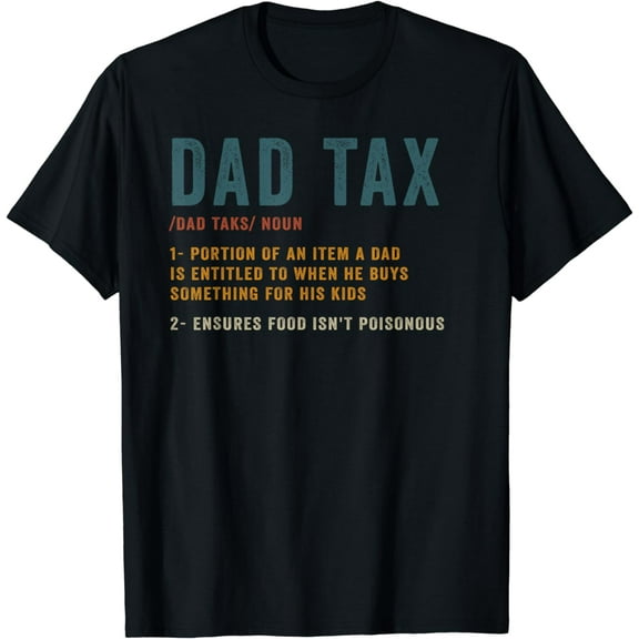 Vintage Dad Tax Definition Men Funny Father's Day T-Shirt