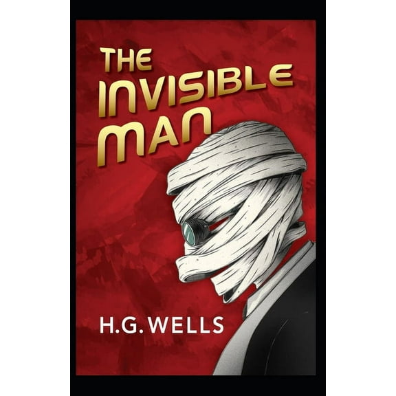 The Invisible Man Annotated (Paperback)