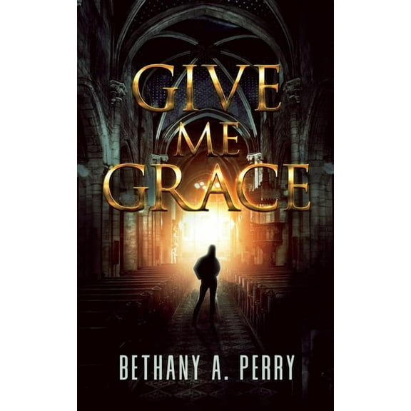 Give Me Grace, (Paperback)