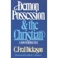 thumbnail image 1 of Pre-Owned Demon Possession and the Christian: A New Perspective (Paperback) 0891075216 9780891075219, 1 of 1