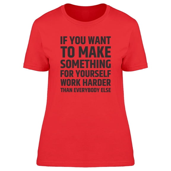 "If You Want To Make..." Tee Men's -Image by Shutterstock