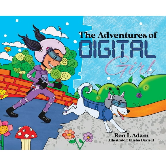 The Adventures of Digital Girl, (Hardcover)
