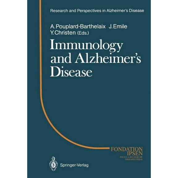 Research and Perspectives in Alzheimer's Immunology and Alzheimer's Diseasee: Colloque Medecine Et Recherche 1. Meeting Angers 1987, (Paperback)