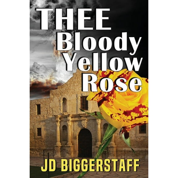 Thee Bloody Yellow Rose, (Paperback)