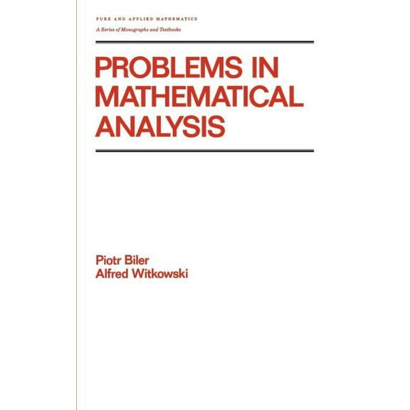 Chapman & Hall/CRC Pure and Applied Math Problems in Mathematical Analysis, (Hardcover)