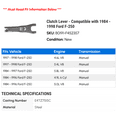 thumbnail image 2 of Clutch Lever - Compatible with 1984 - 1998 Ford F-250 1985 1986 1987 1988 1989 1990 1991 1992 1993 1994 1995 1996 1997, 2 of 2