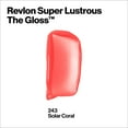 thumbnail image 3 of Revlon Super Lustrous Lip Gloss, High Impact Lipcolor with Moisturizing Creamy Formula, Infused with Agave, Moringa Oil, & Cupuacu Butter, 243 Sizzling Coral, 0.13 oz, 3 of 9